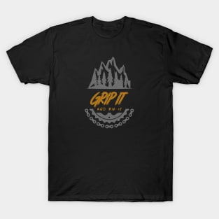 grip it and rip it T-Shirt